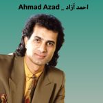 دانلود آهنگ احمد آزاد پرنده
